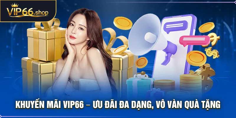Khuyến mãi VIP66